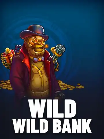 Wild Wild Bank