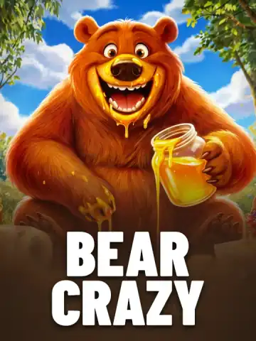 Bear Crazy