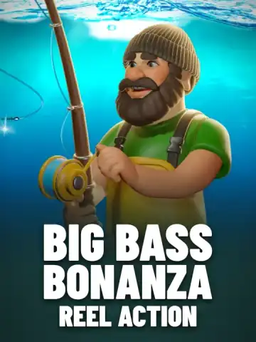 Big Bass Bonanza – Reel Action