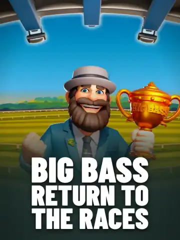 Big Bass Return to the Races