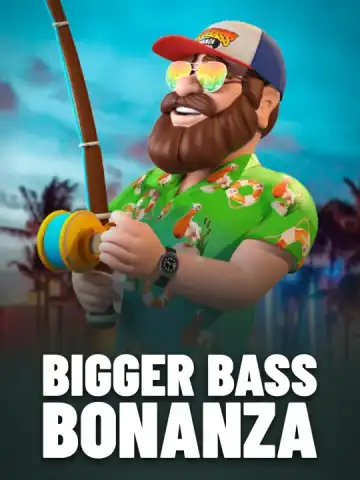 Bigger Bass Bonanza