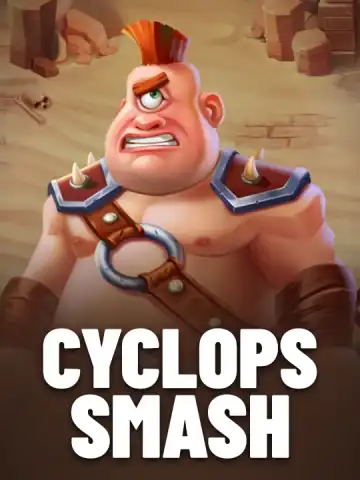 Cyclops Smash