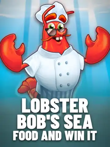 Lobster Bob's Sea Food and Win It