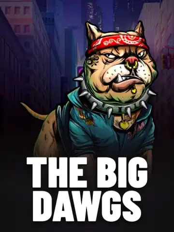 The Big Dawgs