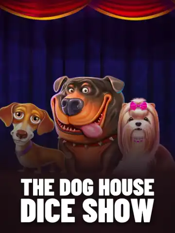 The Dog House Dice Show
