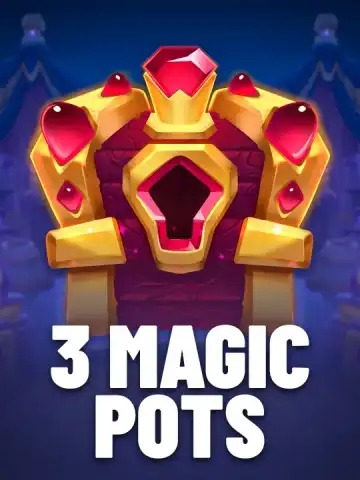 3 Magic Pots