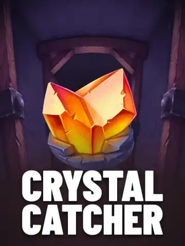 Crystal Catcher