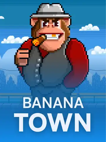 Banana Town