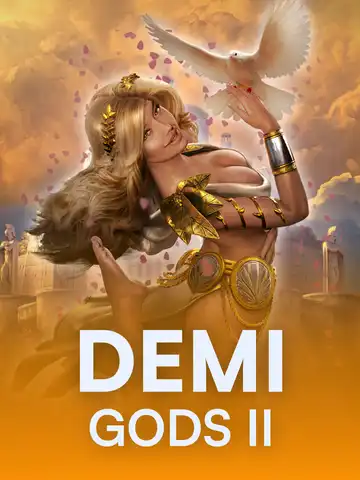 Demi Gods II