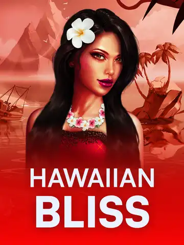 Hawaiian Bliss