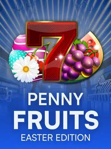 Penny Fruits Easter Edition