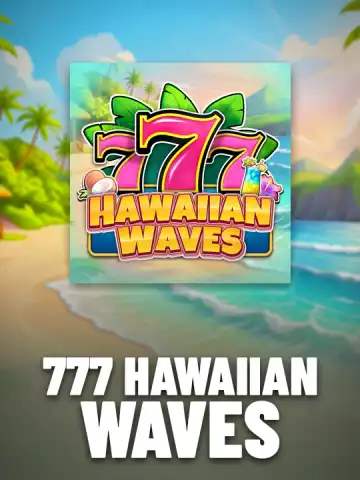 777 Hawaiian Waves