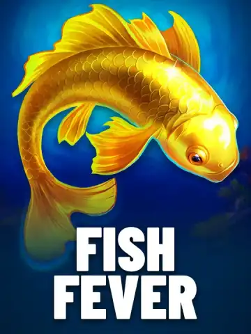 Fish Fever