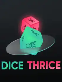 Dice Thrice