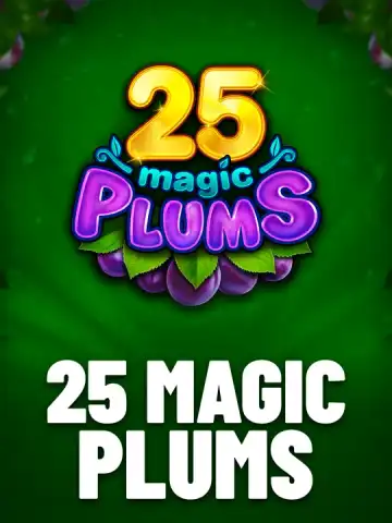 25 Magic Plums