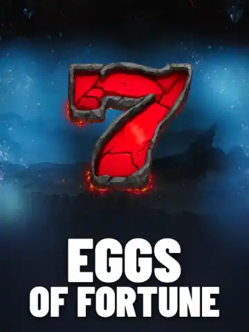 Eggs of Fortune