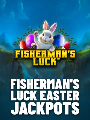 Fisherman's Luck Easter Jackpots