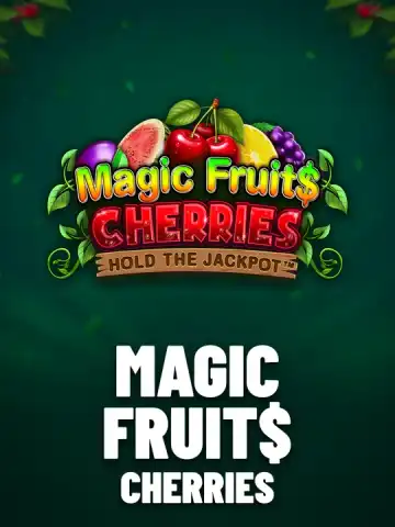 Magic Fruit$: Cherries