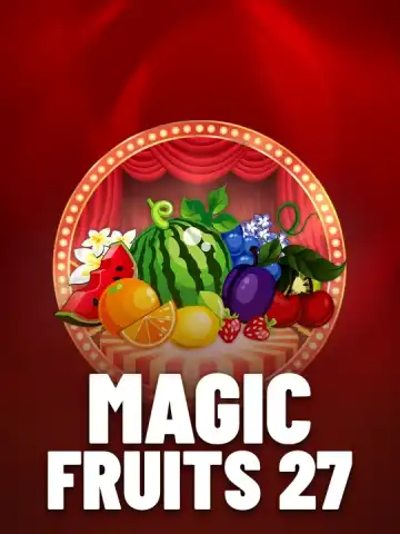 Magic Fruits 27