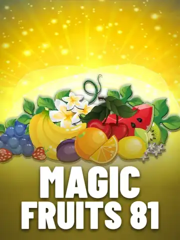 Magic Fruits 81