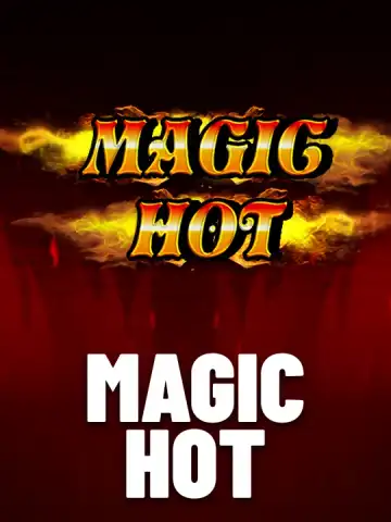 Magic Hot