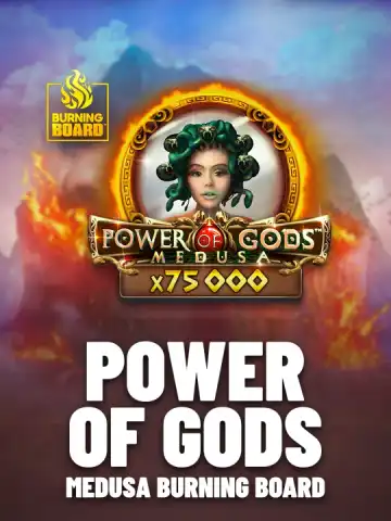 Power of Gods: Medusa Burning Board