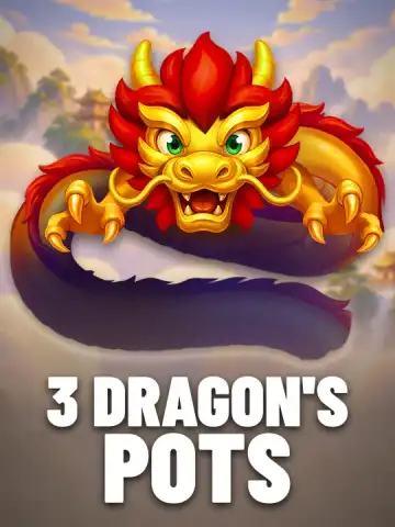 3 Dragon's pots