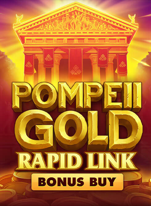 Pompeii Gold: Rapid Link Bonus Buy