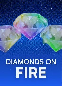 Diamonds On Fire