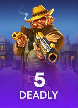 Deadly 5
